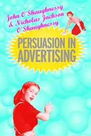 Front cover of Persuasion in advertising by John O'Shaughnessy