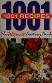 Cover of 1001 RECIPES by Alexa. Stace