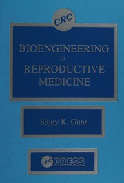 Front cover of Bioengineering in reproductive medicine by Sujoy K. Guha