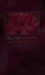 Front cover of Big pink umbrella by Susan Millar DuMars