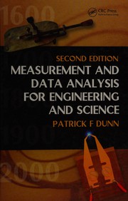 Front cover of Measurement and data analysis for engineering and science by Patrick F. Dunn