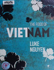 Front cover of Food of Vietnam by Luke Nguyen