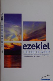 Front cover of Ezekiel : the God of Glory by Tim Chester
