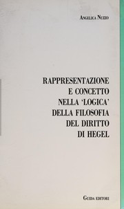 Cover of Rappresentazione e concetto nella 'logica' della "Filosofia del diritto" di Hegel by Angelica Nuzzo