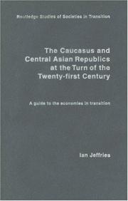 Front cover of The Caucasus and Central Asian republics at the turn of the twenty-first century by Ian Jeffries