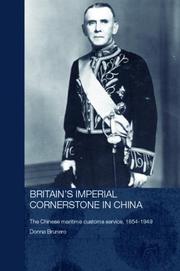Front cover of Britain's imperial cornerstone in China by Donna Brunero