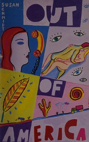 Front cover of Out of America by Susan Schmidt