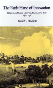 Front cover of The rude hand of innovation by David G. Hackett