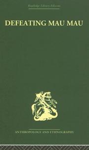Front cover of Defeating Mau Mau by Louis Leakey
