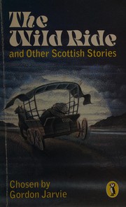 Front cover of The wild ride by Gordon Jarvie