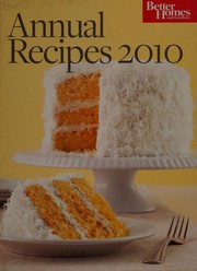 Front cover of Annual recipes 2010 by Gayle Goodson Butler