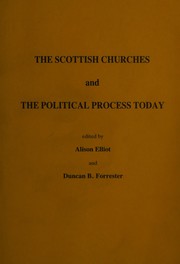 Front cover of The Scottish churches and the politicalprocess today by Alison J. Elliot