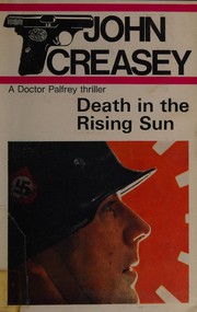 Front cover of Death in the Rising Sun by John Creasey