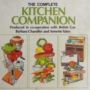 Front cover of The complete kitchen companion by Barbara Chandler