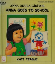 Front cover of Anna Goes to School (Picture Playbooks) by Kati Teague