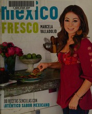 Cover of México fresco by Marcela Valladolid