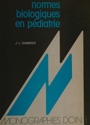 Front cover of Normes biologiques en pédiatrie by Jean-Luc Charritat