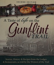 Front cover of Taste of Life on the Gunflint Trail by Women of Gunflint