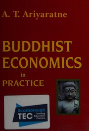 Front cover of Buddhist Economics in Practice in the Sarvodaya Shramadana Movement of Sri Lanka by A.T. Ariyaratne