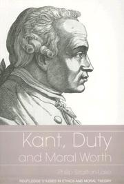 Front cover of Kant, Duty and Moral Worth (Studies in Ethics and Moral Theory, 2) by P Stratton-Lake