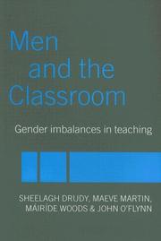 Cover of Men and the classroom by Sheelagh Drudy