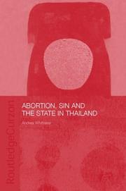 Cover of Abortion, sin, and the state in Thailand by Andrea Whittaker
