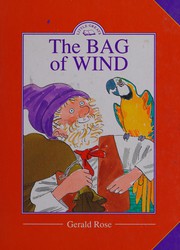 Front cover of Bag of Wind by Gerald Rose