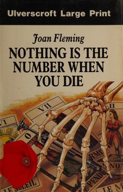 Front cover of Nothing Is the Number When You Die by Joan Fleming
