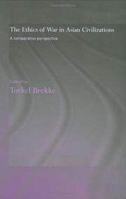 Cover of The ethics of war in Asian civilisations by Torkel Brekke