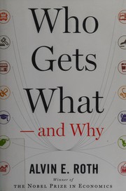 Cover of Who gets what--and why by Alvin E. Roth