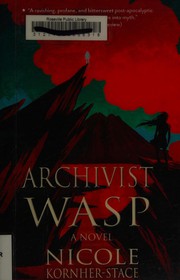 Front cover of Archivist wasp by Nicole Kornher-Stace