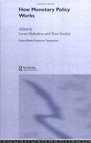 Cover of How monentary policy works by Lavan Mahadeva