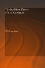 Front cover of The Buddhist theory of self-cognition by Zhihua Yao