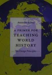 Cover of A primer for teaching world history by Antoinette M. Burton