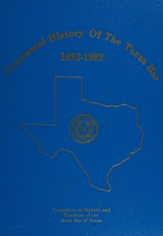Front cover of Centennial history of the Texas Bar by State Bar of Texas
