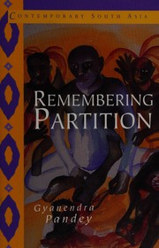 Cover of Remembering partition by Gyanendra Pandey