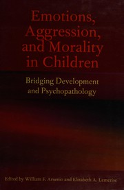 Front cover of Emotions, aggression, and morality in children by William Frank Arsenio