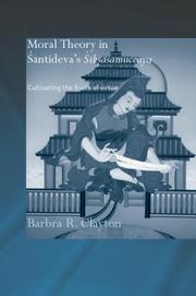 Front cover of Moral theory in Santideva's Siksasamuccaya by Barbra R. Clayton