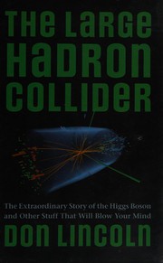 Cover of The Large Hadron Collider by Don Lincoln
