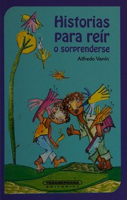 Front cover of Historias para reir o sorprenderse by Alfredo Vanin