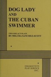 Front cover of Dog lady ; and, The Cuban swimmer by Milcha Sanchez-Scott