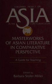 Front cover of Masterworks of Asian Literature in Comparative Perspective ; A Guide for Teaching by Barbara Stoler Miller