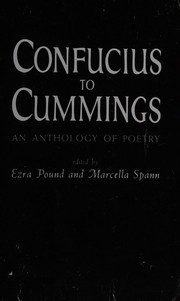 Front cover of Confucius to Cummings:Poetry A by Ezra Pound