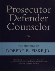 Cover of Prosecutor defender counselor by Fiske, Robert B. Jr