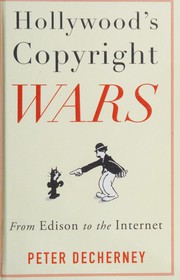 Cover of Hollywood's copyright wars by Peter Decherney