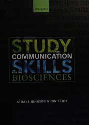 Cover of Study and communication skills for the biosciences by Stuart Johnson