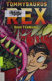 Cover of Tommysaurus rex by Doug TenNapel