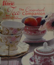 Front cover of Victoria, the essential tea companion by Kim Waller