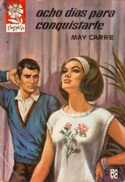 Cover of Ocho días para conquistarte by May Carré