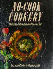 Front cover of No Cook Cookery by Lorna Rhodes